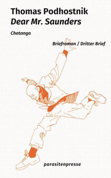 Buchcover von Dear Mr. Saunders. Dritter Brief: Chatanga von Thomas Podhostnik